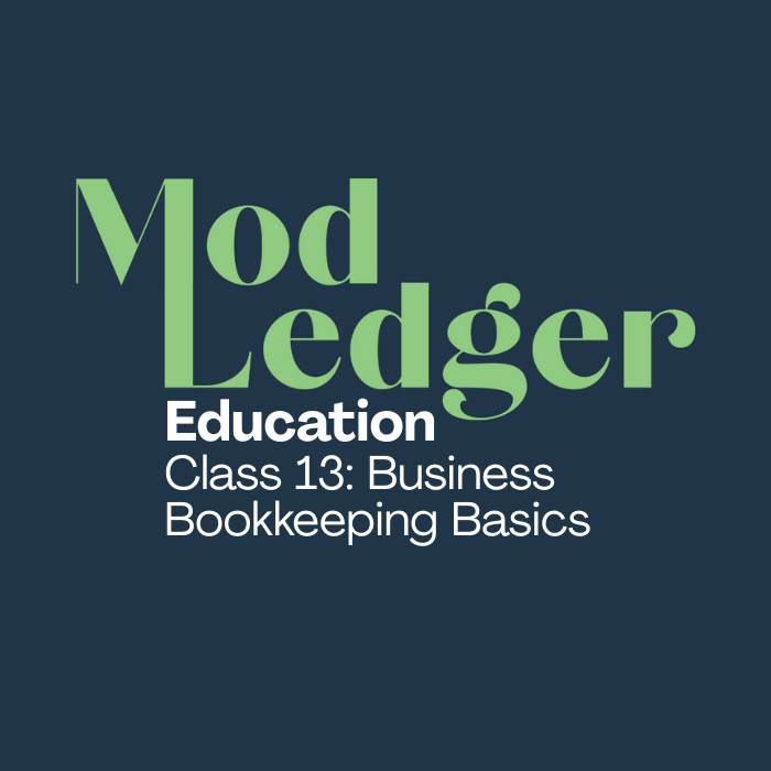 The image features text reading "Mod Ledger Education: Class 13, Business Bookkeeping Basics" on a dark background.