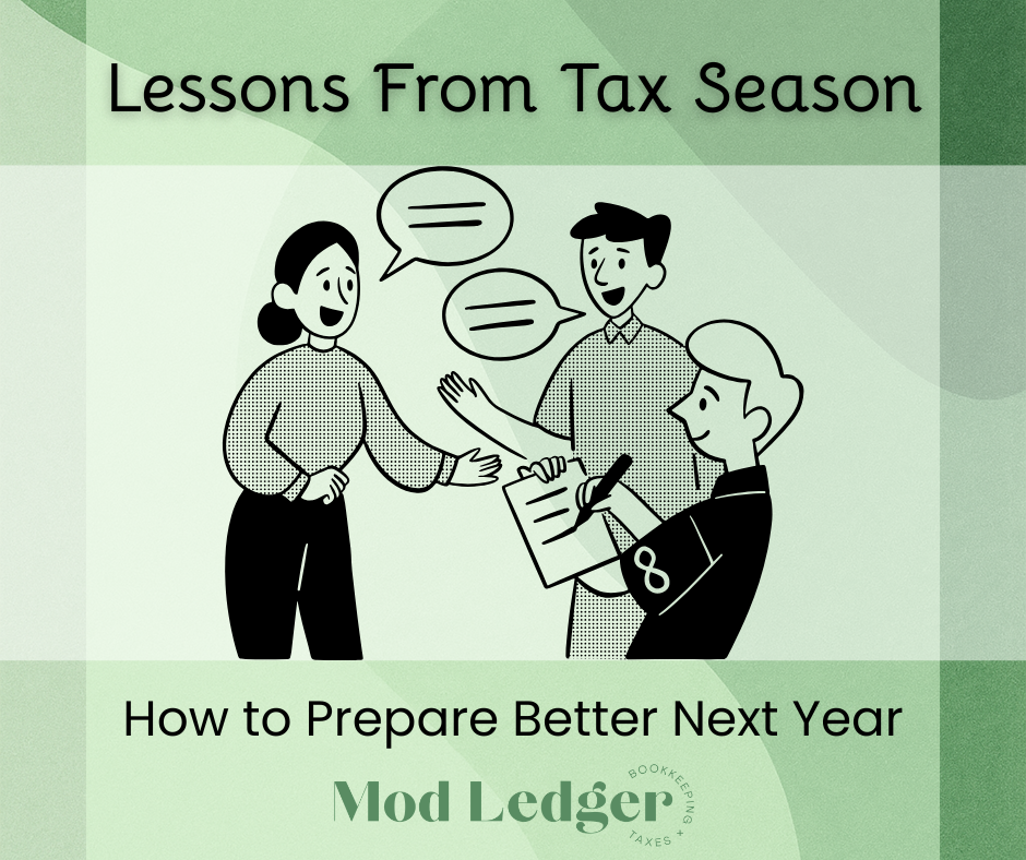 7 Lessons from Tax Season: How to Prepare Better Next Year