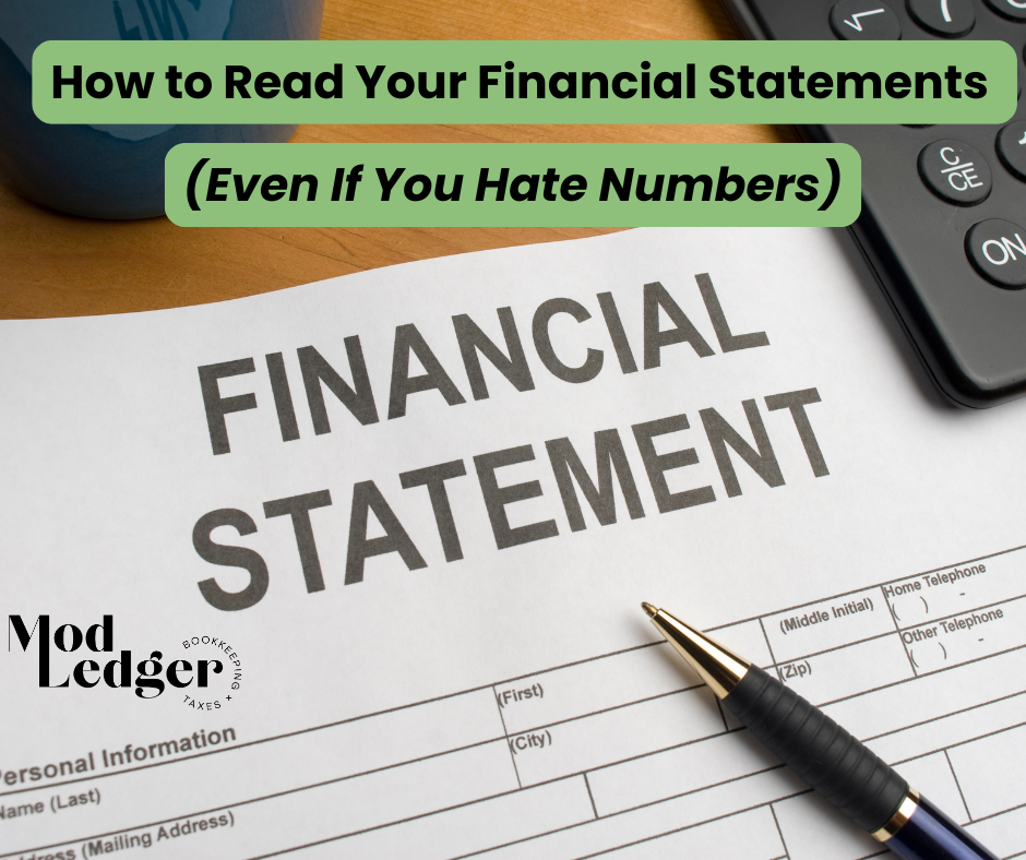 How to Read Your Financial Statements (Even If You Hate Numbers)
