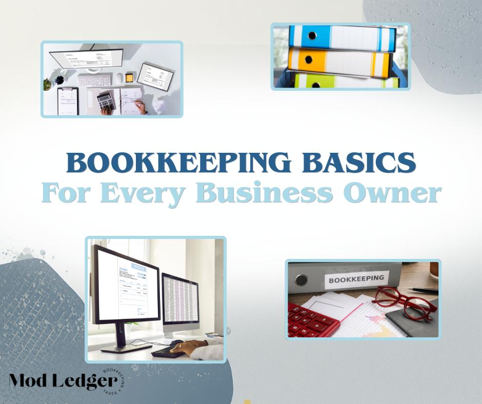 Bookkeeping Basics For Every Business Owner