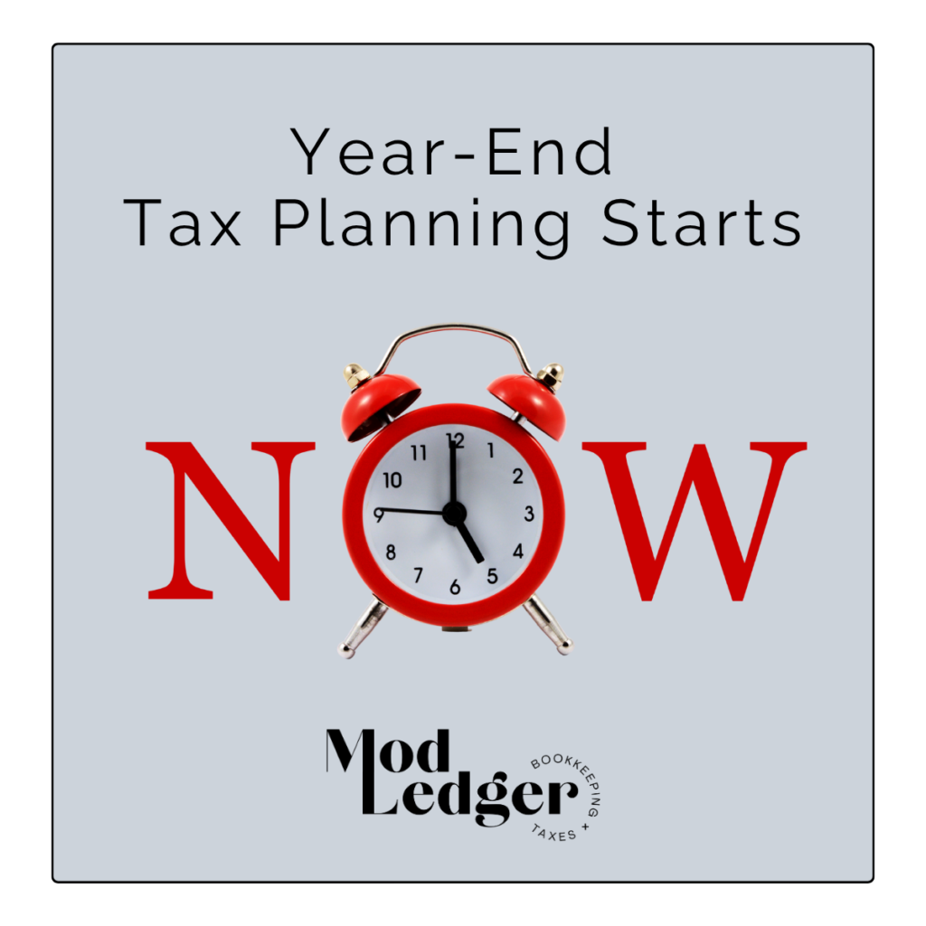 Year-End Tax Planning Starts Now, Here’s Why!