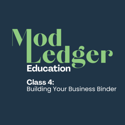 The image displays "Mod Ledger Education" with "Class 4: Building Your Business Binder" text on a dark blue background.