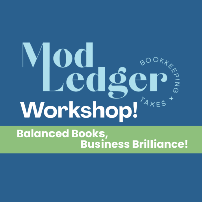 Modern Ledger workshop advertisement for bookkeeping and taxes. Features a blue and green design with a focus on balanced business practices.